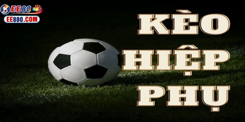 Giới thiệu về kèo hiệp phụ người chơi thể thao nên biết