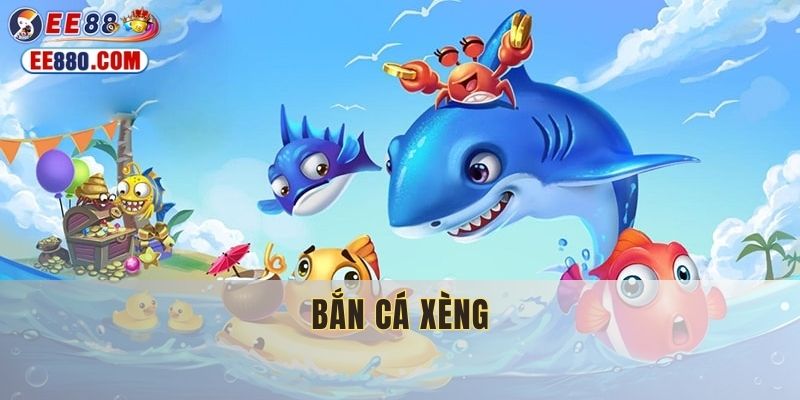 bắn cá xèng