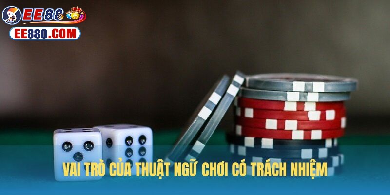 Chơi có trách nhiệm mở ra cơ hội làm giàu nhanh chóng.