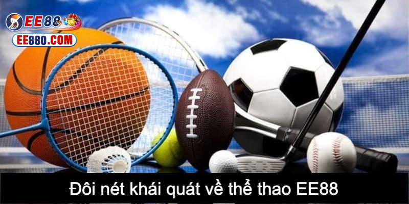 Những vấn đề đáng quan tâm chú ý về sảnh thể thao EE88
